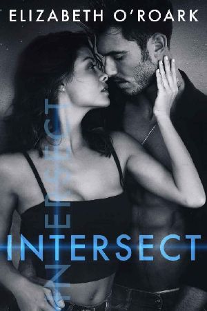 [Parallel 02] • Intersect (The Parallel Duet Book 2)